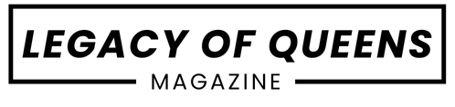 Legacy of Queens Magazine